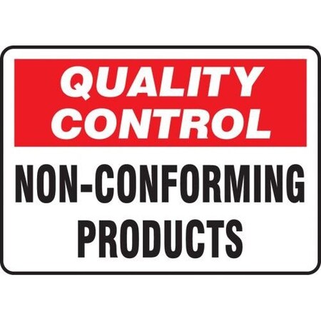 QUALITY CONTROL SAFETY SIGN NONCONFORM MQTL724VP